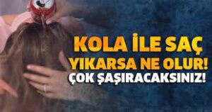 Saçınızı kola ile yıkarsanız ne olur?