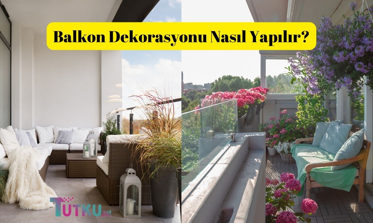Balkon Dekorasyonu Nasıl Yapılır?