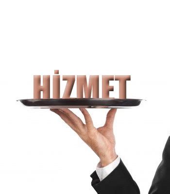 Hizmet Nedir?