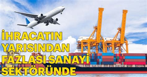 Sanayi Sektöründe Son Gelişmeler ve Geleceğin Yönelimleri