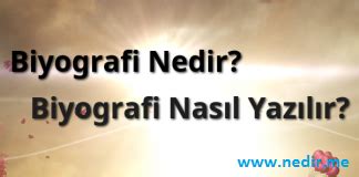 Biyografi Nedir? Biyografi Nasıl Yazılır?